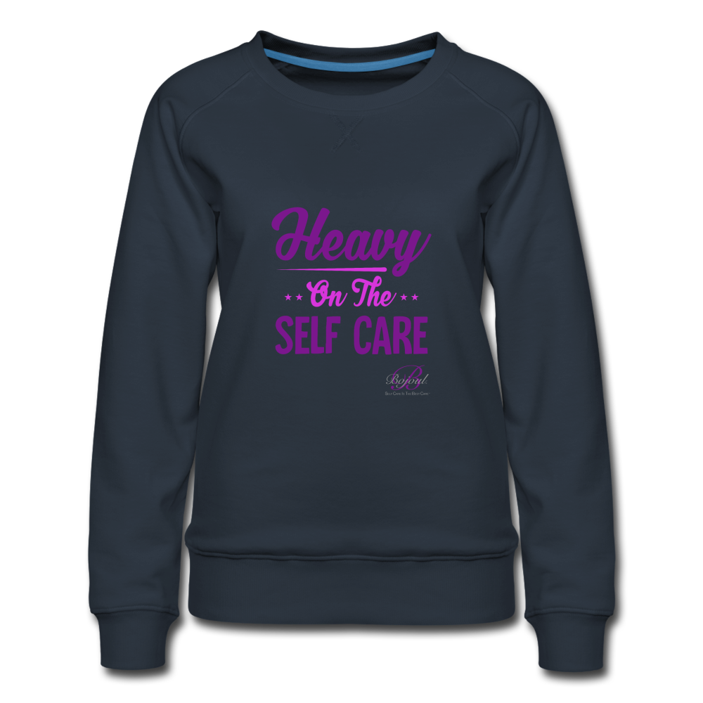 Heavy Self Care Women’s Premium Sweatshirt - navy