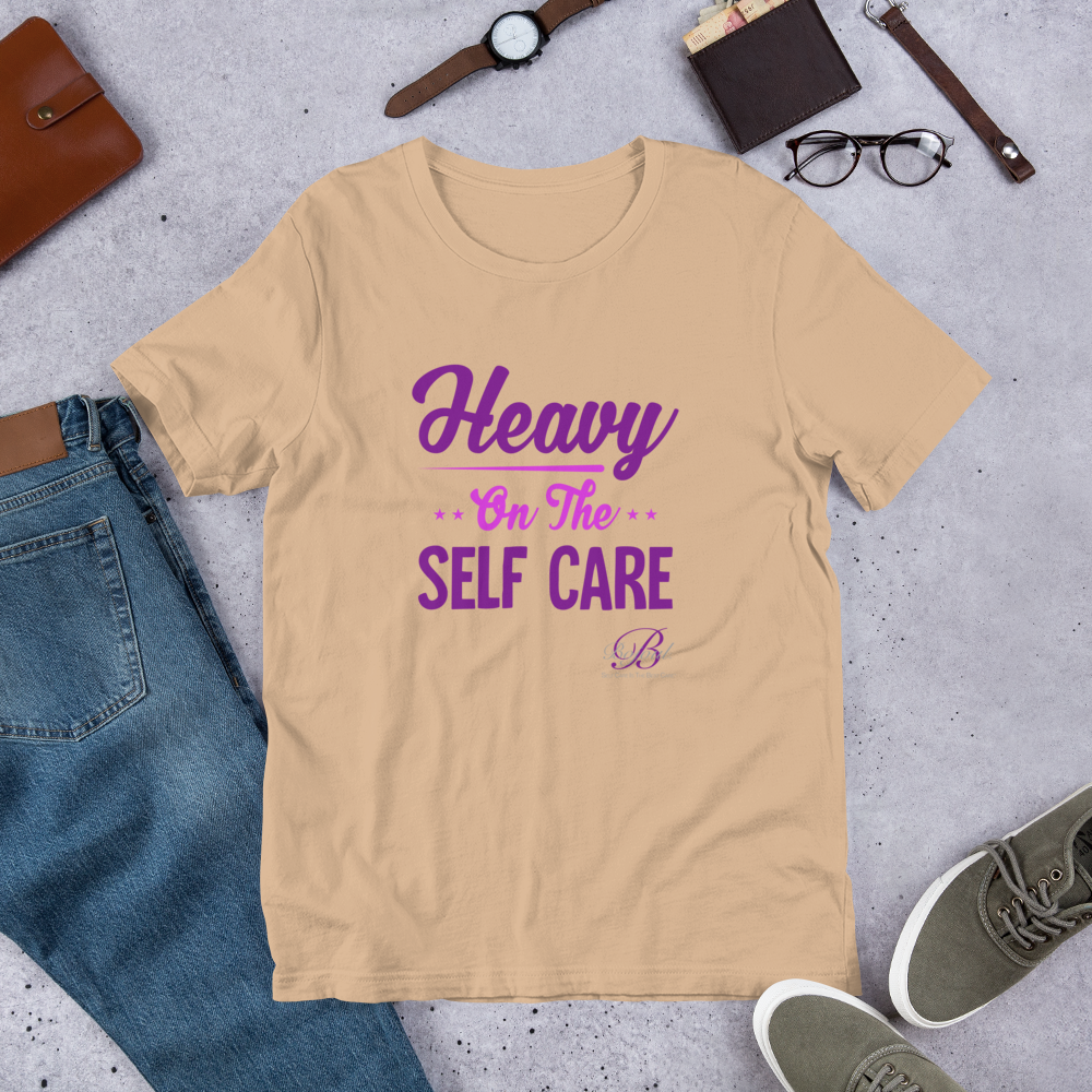 Heavy Self Care Unisex T-Shirt